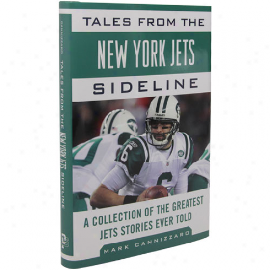 Tales From The New York Jets Sideline Hardcover Book