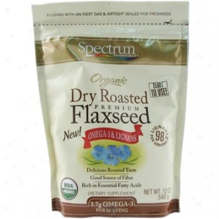 Spectrum Essential's Dry Roasted Rate above par Flaxseed Organic 12kz